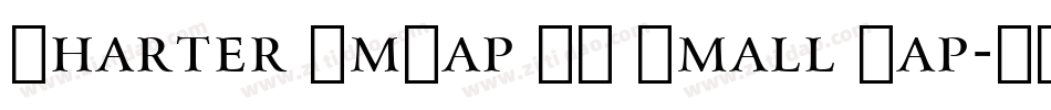 Charter SmCap BT Small Cap字体转换